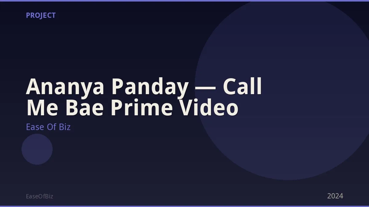 Ananya Panday — Call Me Bae Prime Video