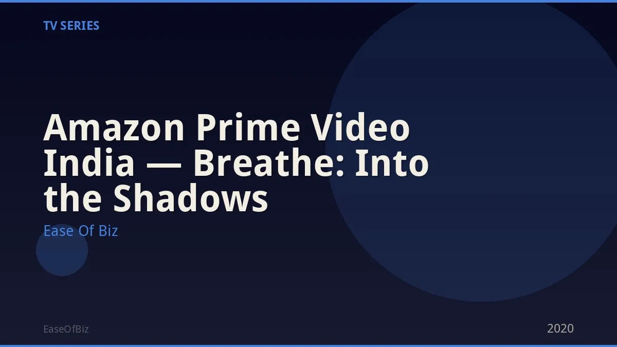 Amazon Prime Video India — Breathe: Into the Shadows
