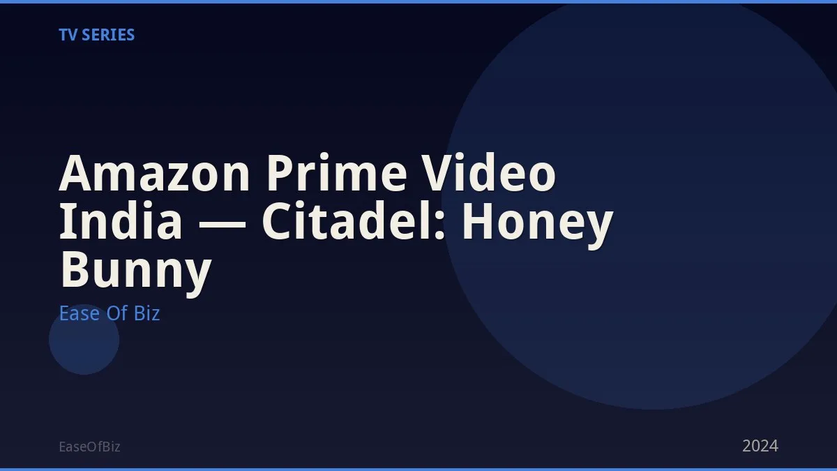 Amazon Prime Video India — Citadel: Honey Bunny
