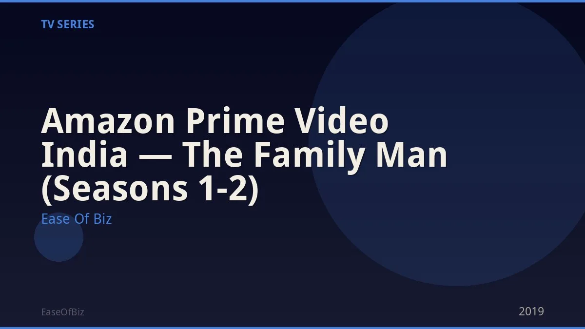 Amazon Prime Video India — The Family Man (Seasons 1-2)