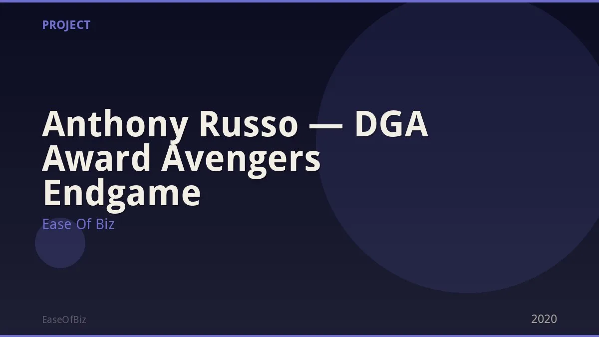 Anthony Russo — DGA Award Avengers Endgame