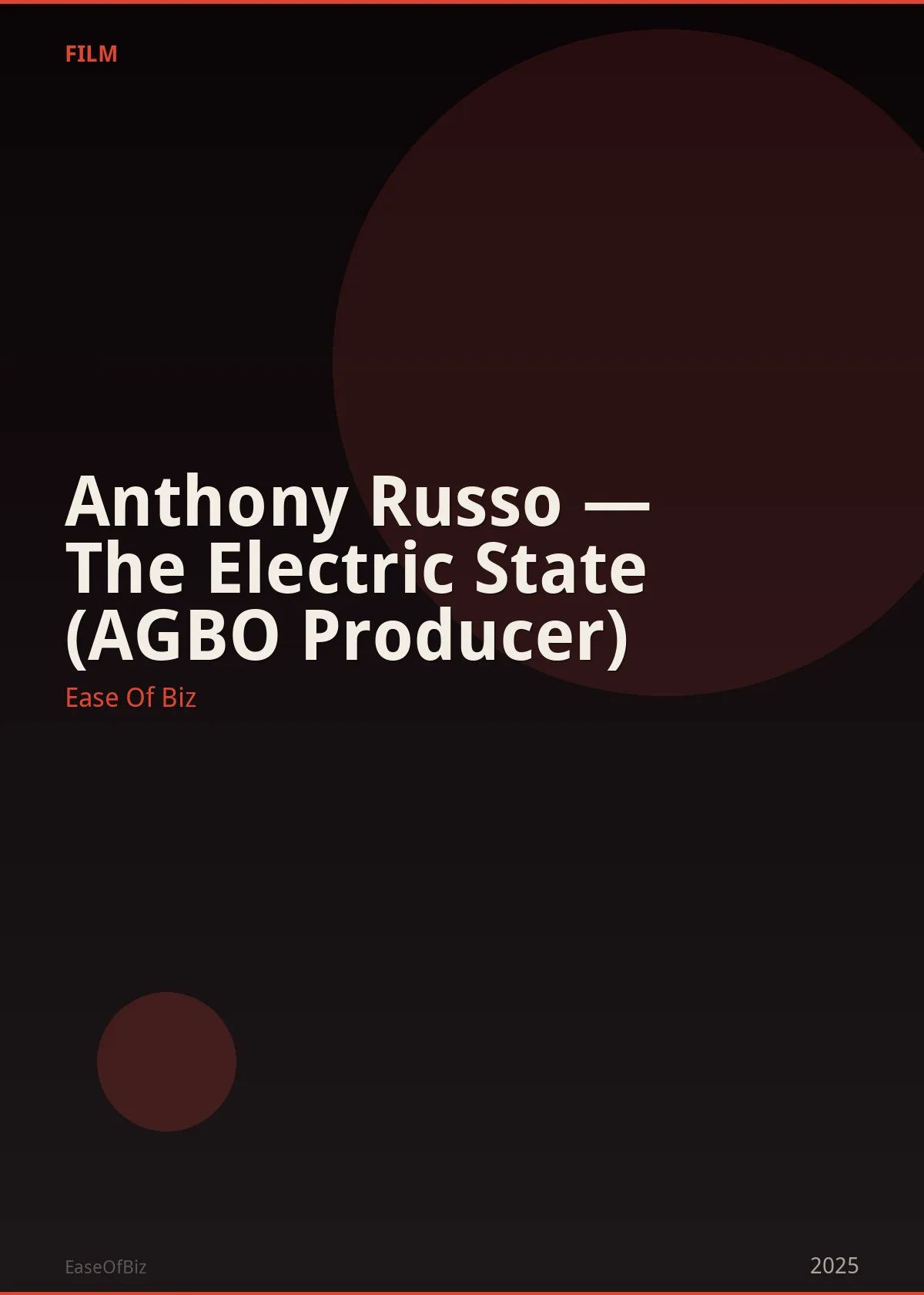 Anthony Russo — The Electric State (AGBO Producer)