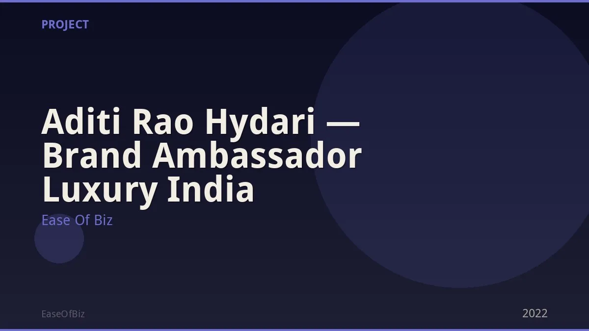 Aditi Rao Hydari — Brand Ambassador Luxury India