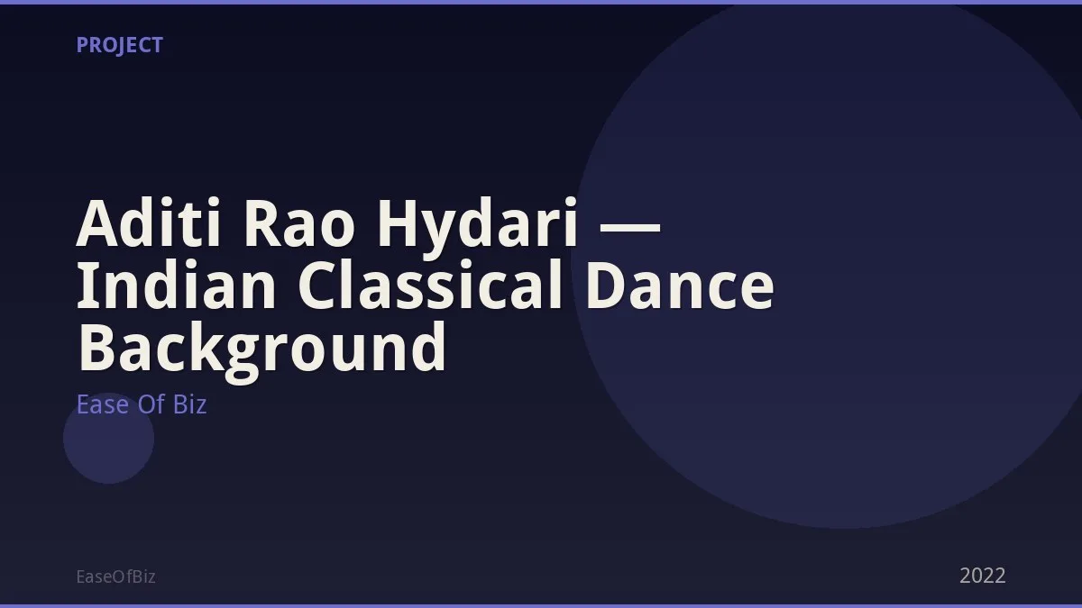 Aditi Rao Hydari — Indian Classical Dance Background