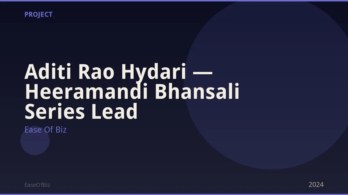 Aditi Rao Hydari — Heeramandi Bhansali Series Lead
