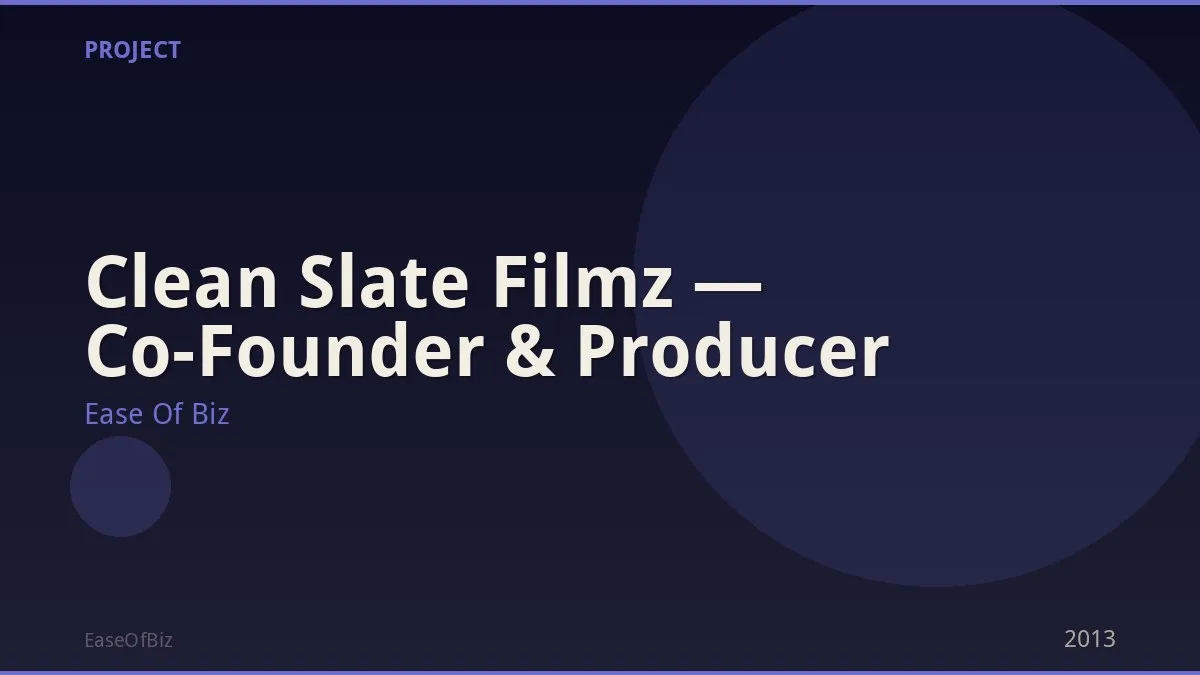 Clean Slate Filmz — Co-Founder & Producer