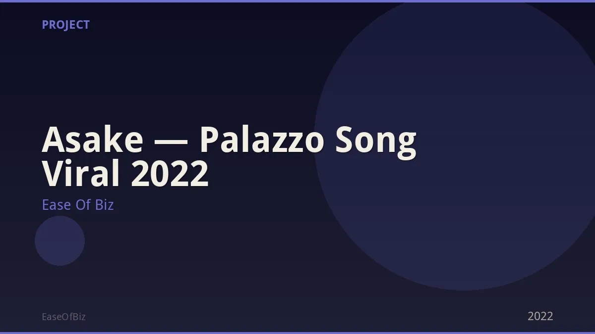 Asake — Palazzo Song Viral 2022
