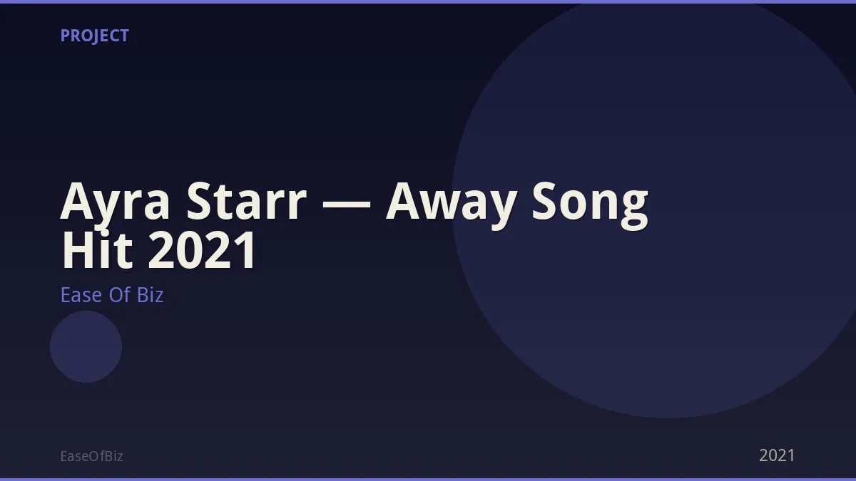 Ayra Starr — Away Song Hit 2021