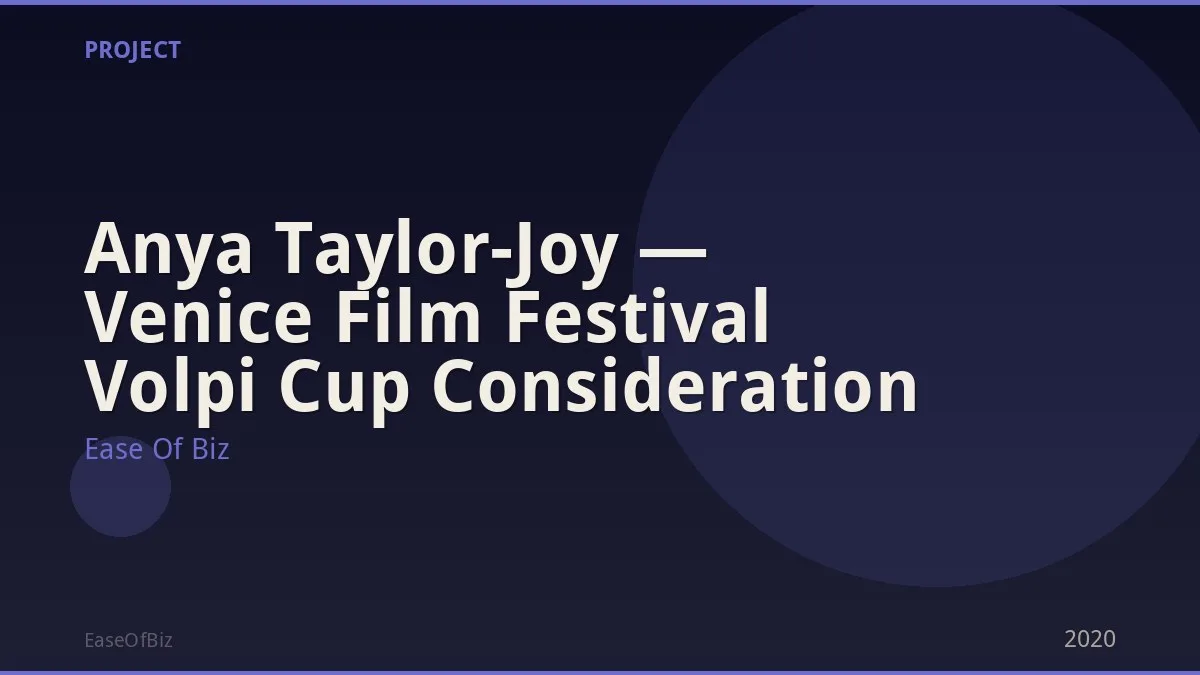 Anya Taylor-Joy — Venice Film Festival Volpi Cup Consideration