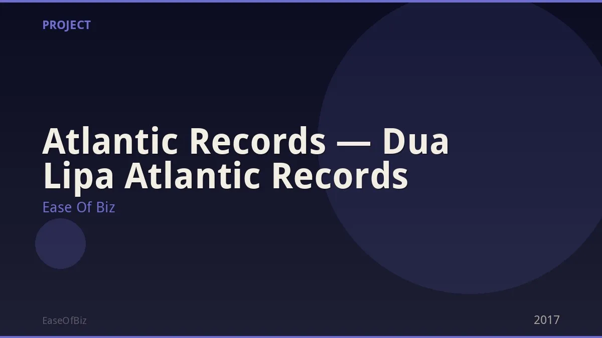 Atlantic Records — Dua Lipa Atlantic Records