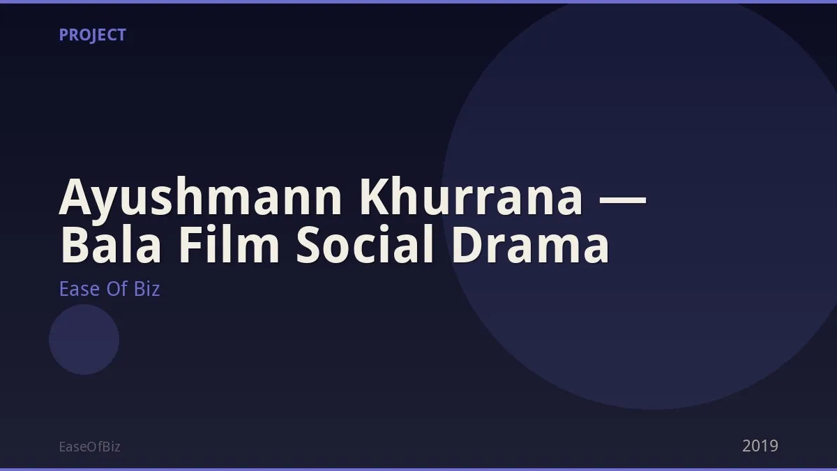Ayushmann Khurrana — Bala Film Social Drama