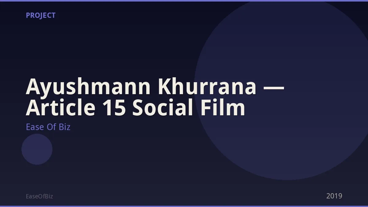Ayushmann Khurrana — Article 15 Social Film