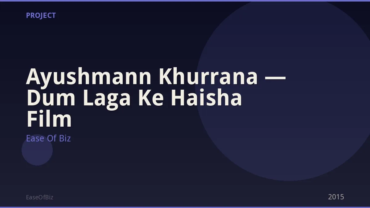Ayushmann Khurrana — Dum Laga Ke Haisha Film