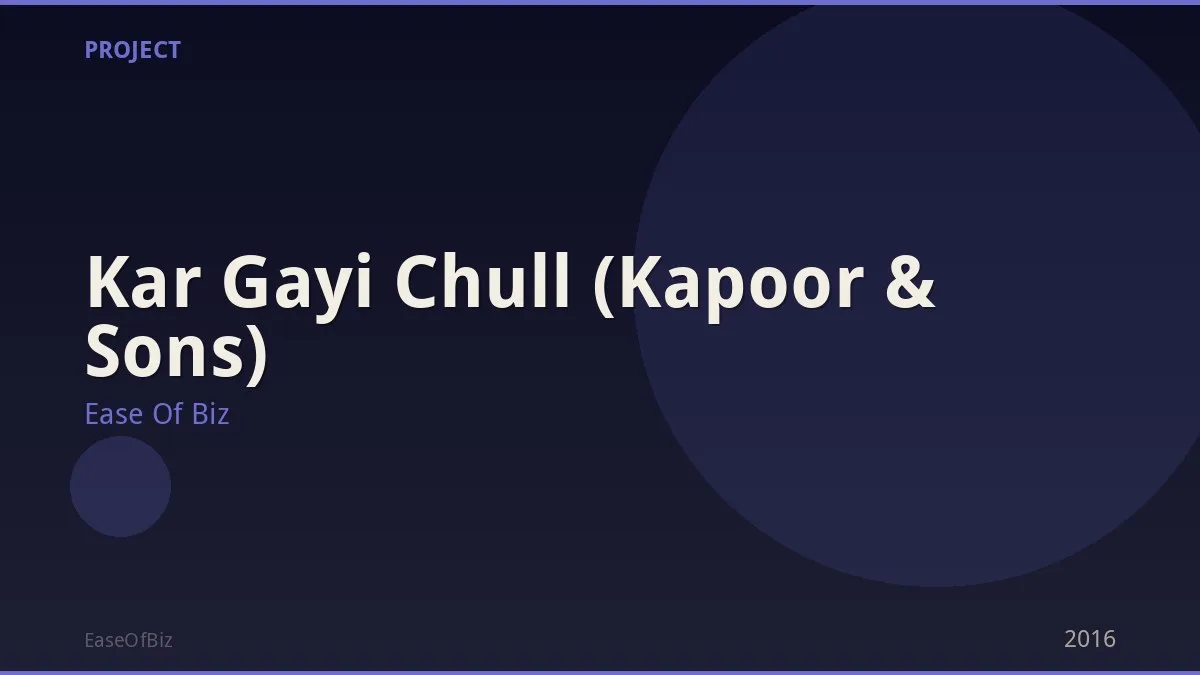 Kar Gayi Chull (Kapoor & Sons)