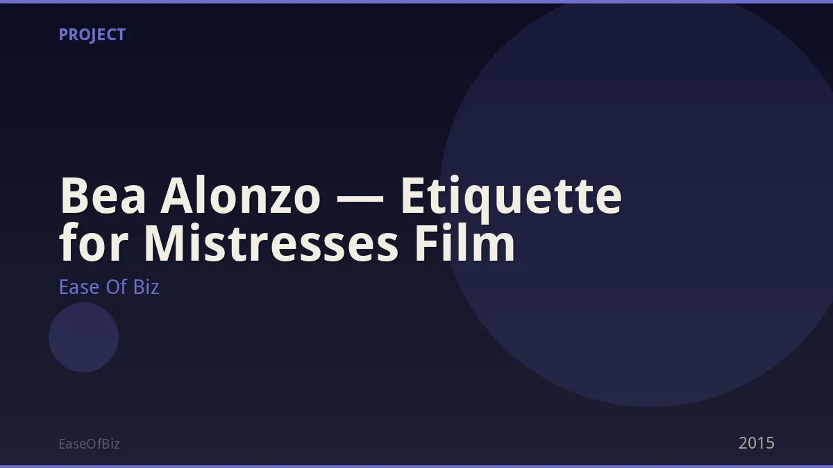 Bea Alonzo — Etiquette for Mistresses Film