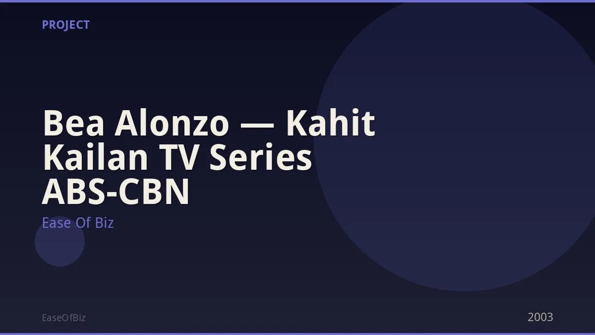 Bea Alonzo — Kahit Kailan TV Series ABS-CBN