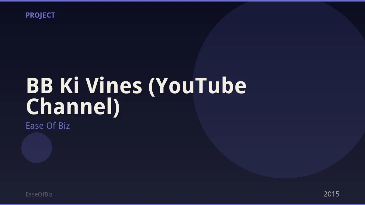 BB Ki Vines (YouTube Channel)