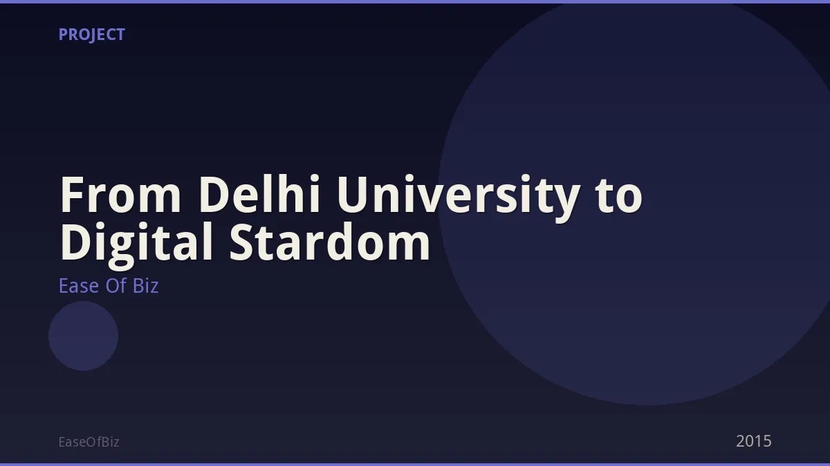From Delhi University to Digital Stardom