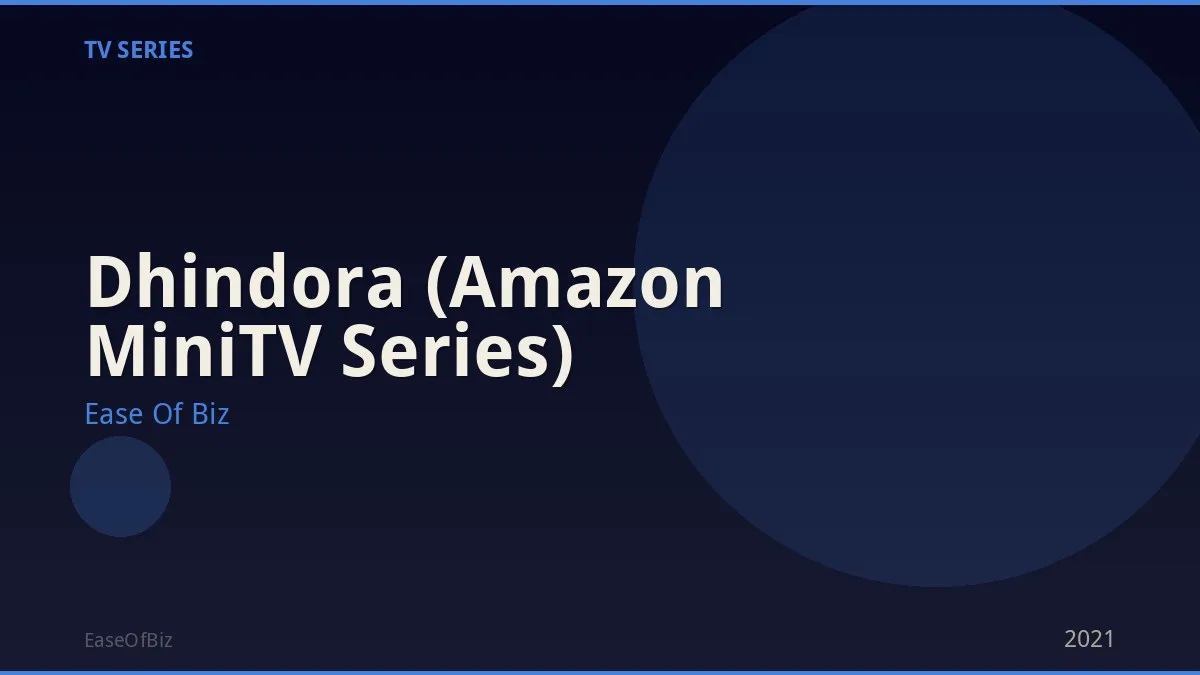 Dhindora (Amazon MiniTV Series)