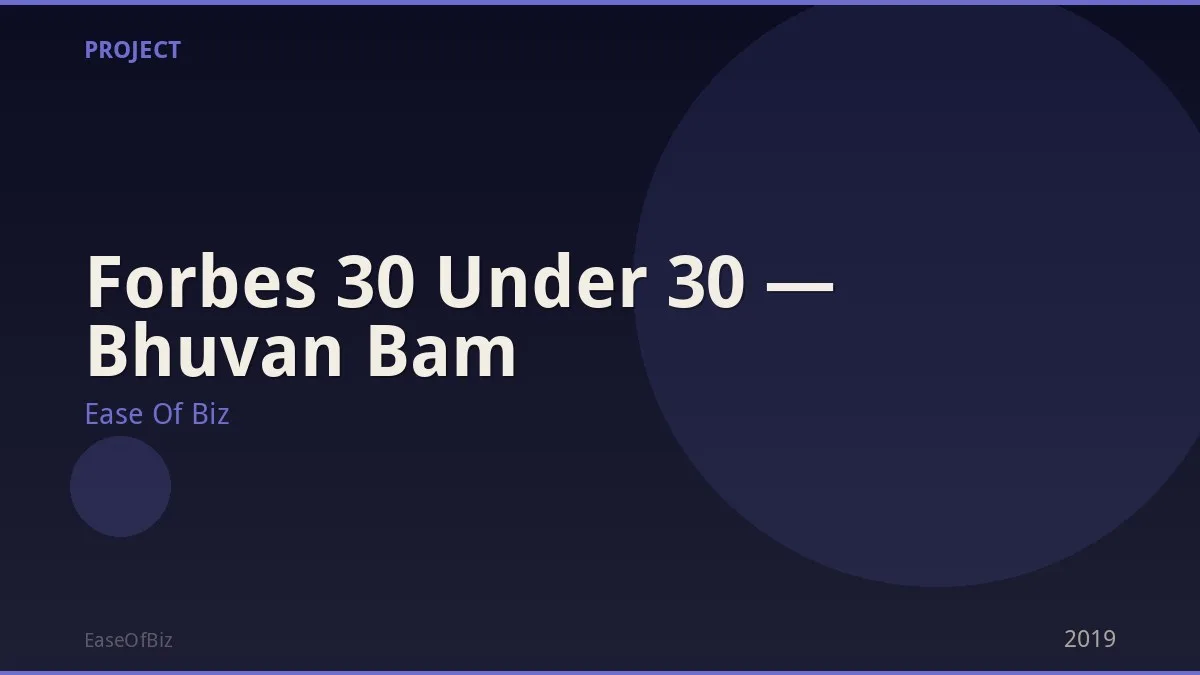 Forbes 30 Under 30 — Bhuvan Bam