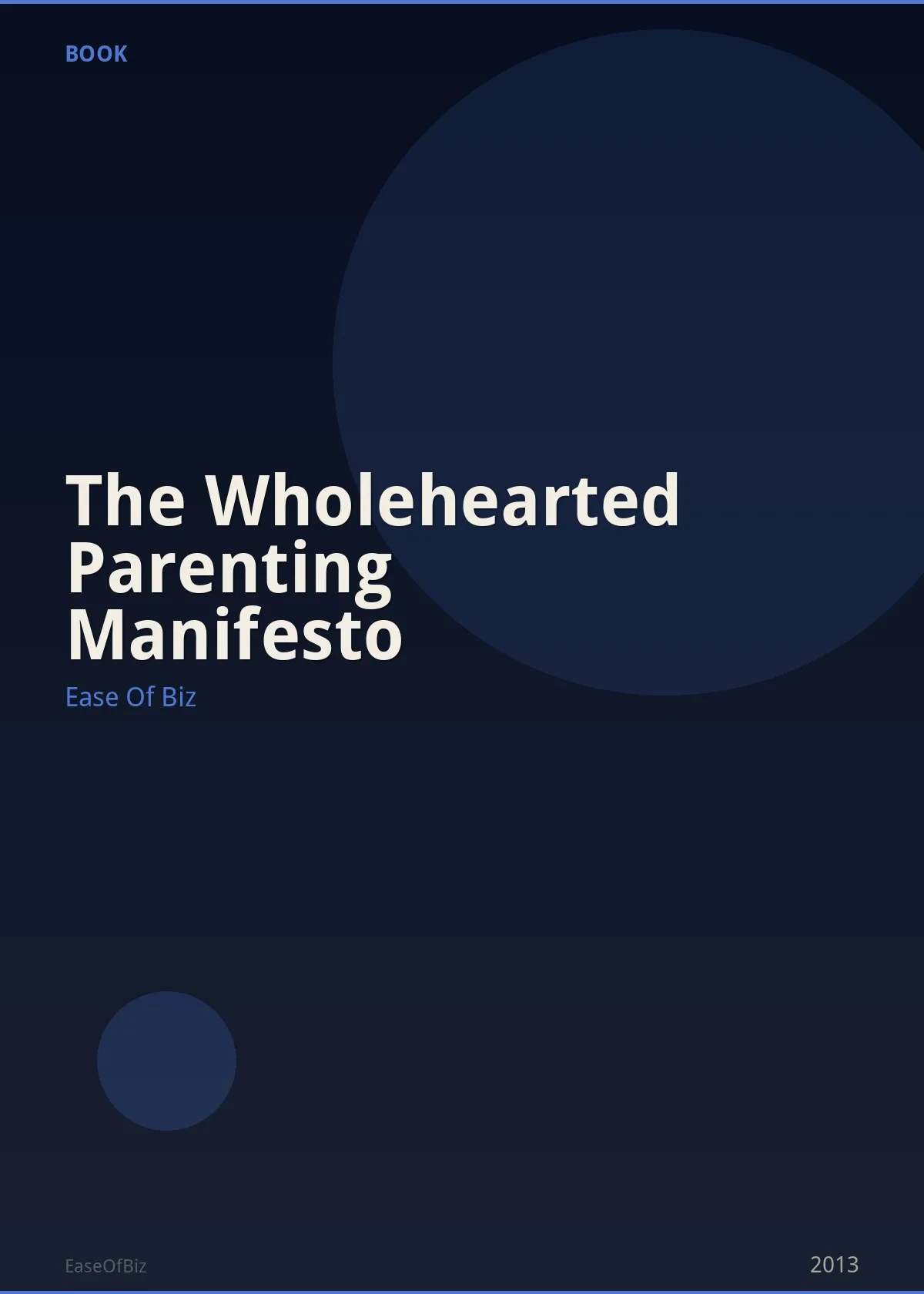The Wholehearted Parenting Manifesto