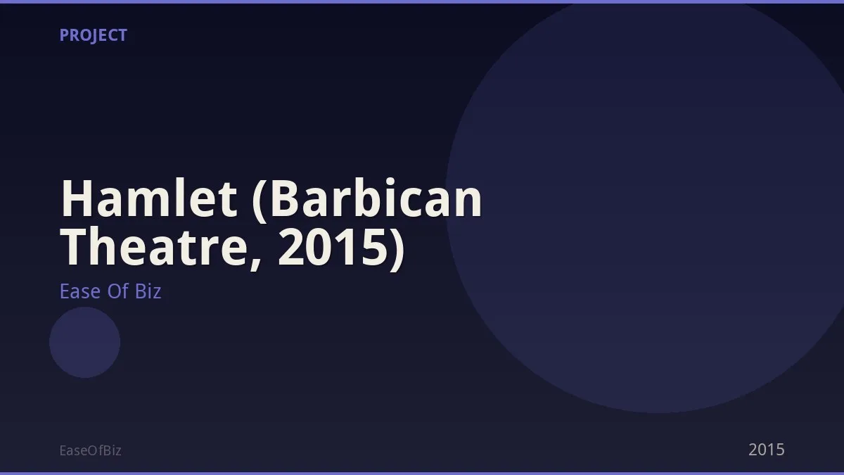 Hamlet (Barbican Theatre, 2015)