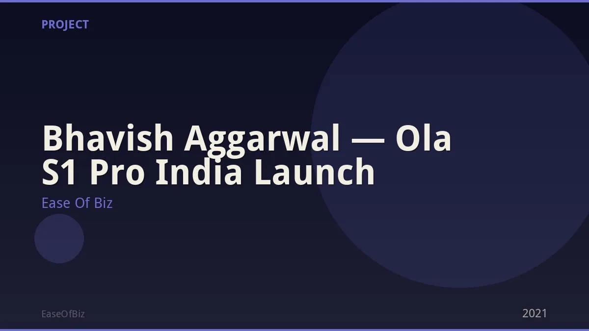 Bhavish Aggarwal — Ola S1 Pro India Launch