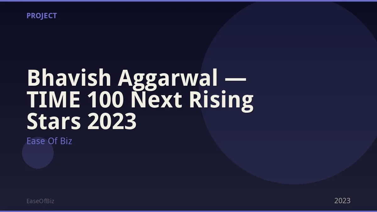 Bhavish Aggarwal — TIME 100 Next Rising Stars 2023