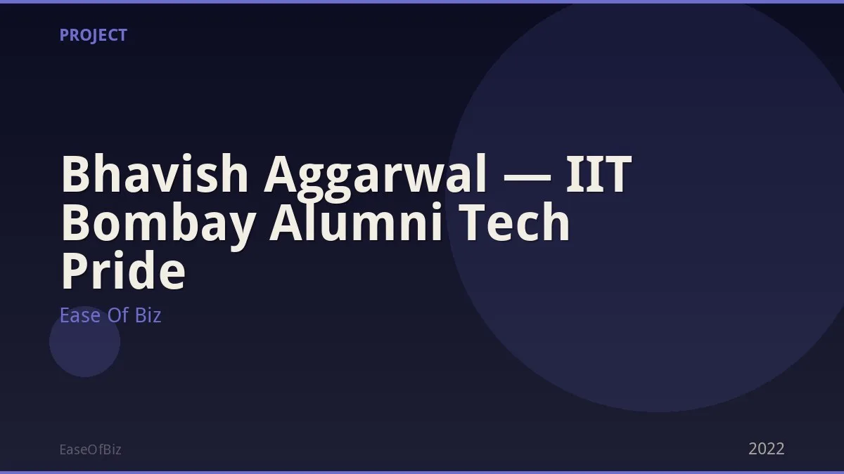 Bhavish Aggarwal — IIT Bombay Alumni Tech Pride
