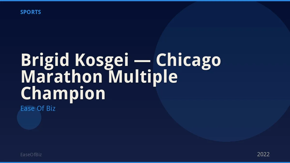 Brigid Kosgei — Chicago Marathon Multiple Champion
