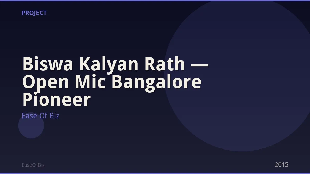 Biswa Kalyan Rath — Open Mic Bangalore Pioneer