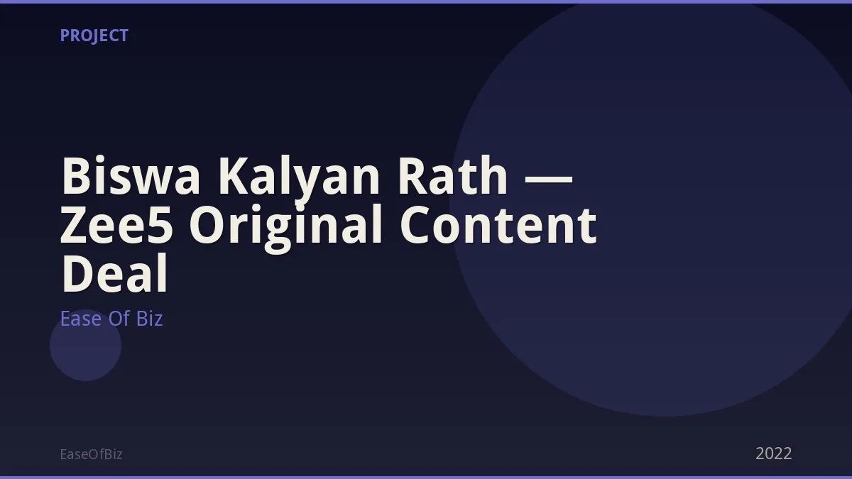 Biswa Kalyan Rath — Zee5 Original Content Deal