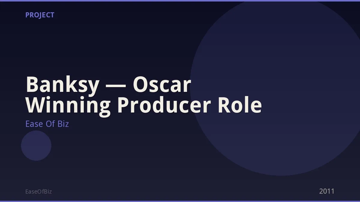 Banksy — Oscar Winning Producer Role