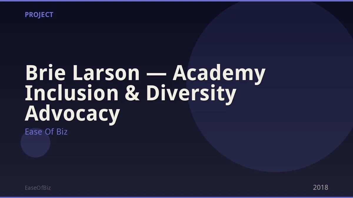 Brie Larson — Academy Inclusion & Diversity Advocacy