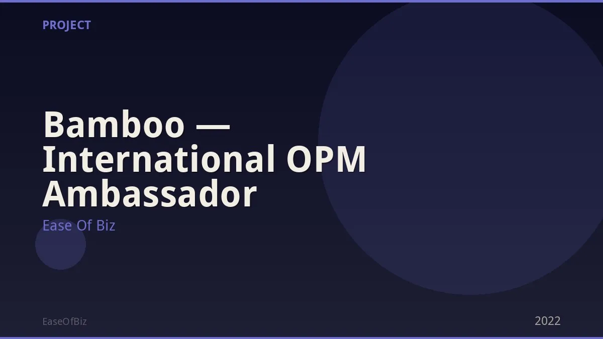Bamboo — International OPM Ambassador