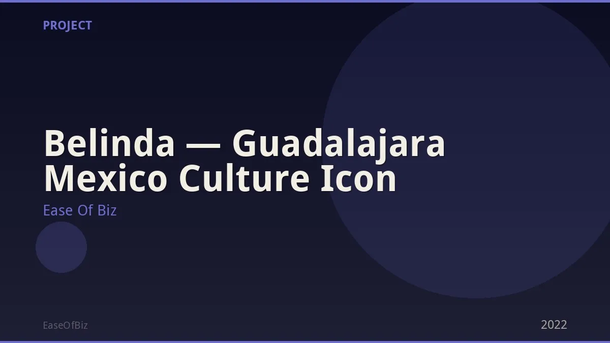Belinda — Guadalajara Mexico Culture Icon