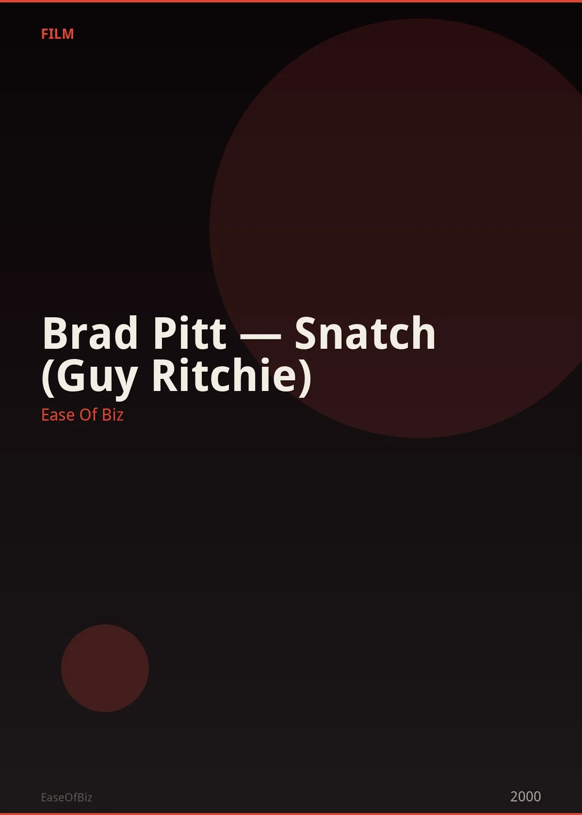 Brad Pitt — Snatch (Guy Ritchie)