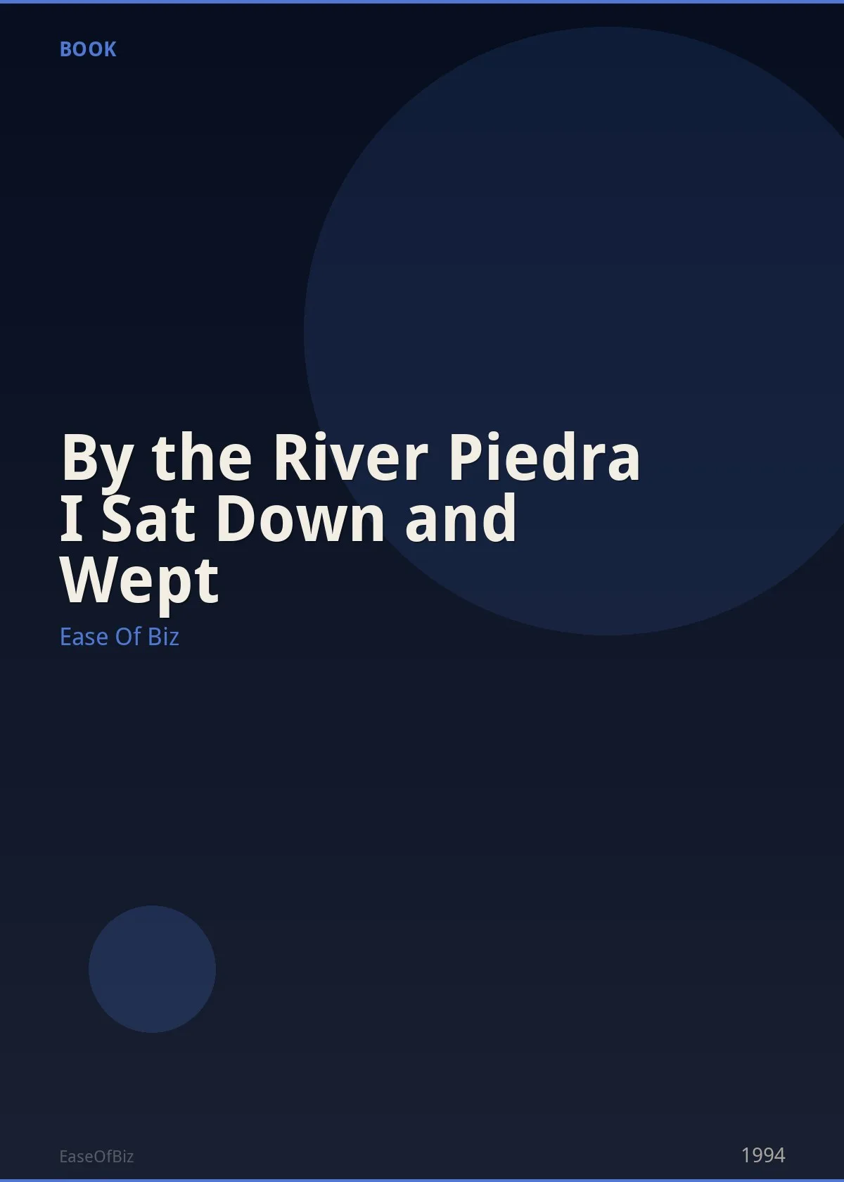 By the River Piedra I Sat Down and Wept