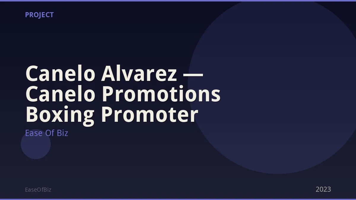 Canelo Alvarez — Canelo Promotions Boxing Promoter