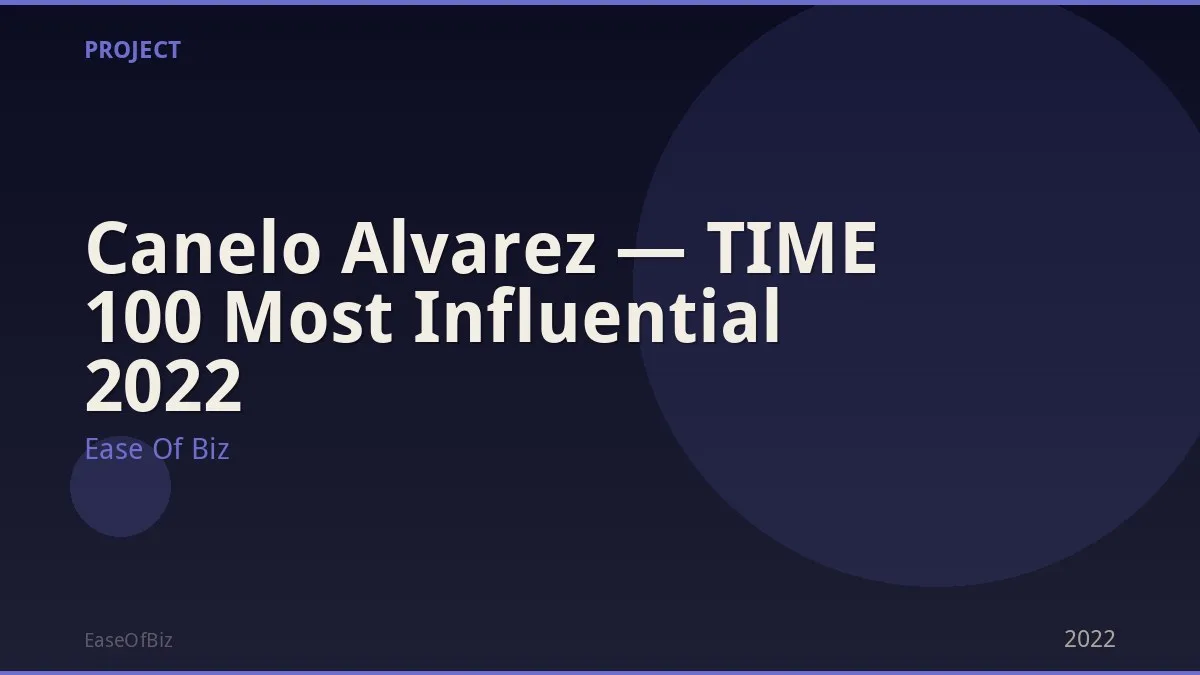 Canelo Alvarez — TIME 100 Most Influential 2022