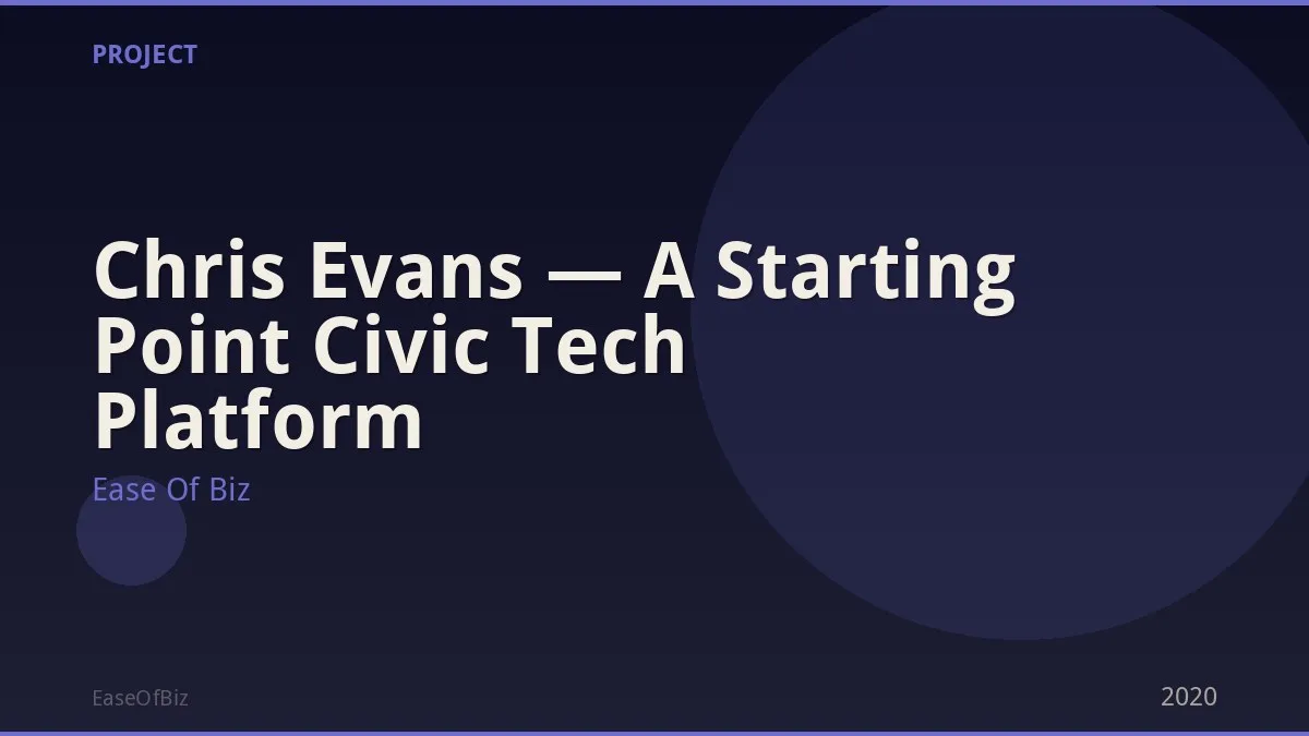 Chris Evans — A Starting Point Civic Tech Platform