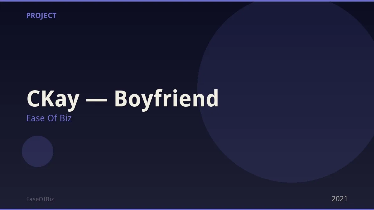 CKay — Boyfriend