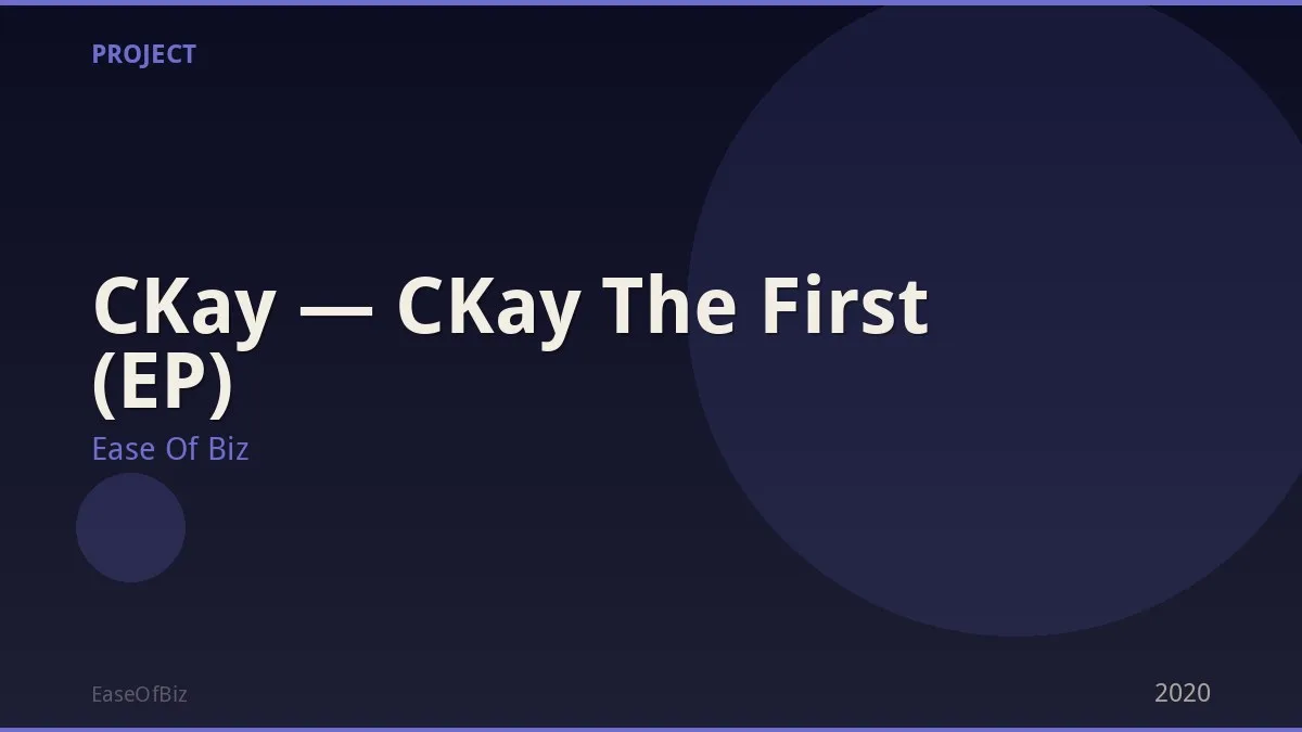 CKay — CKay The First (EP)