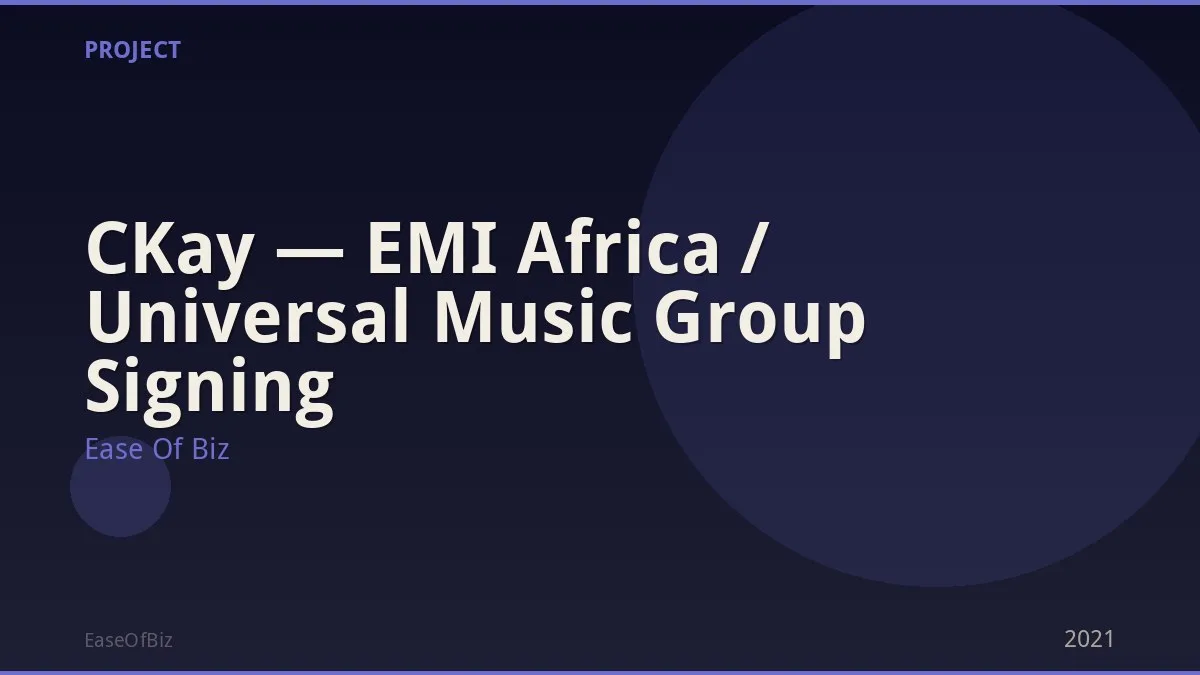 CKay — EMI Africa / Universal Music Group Signing