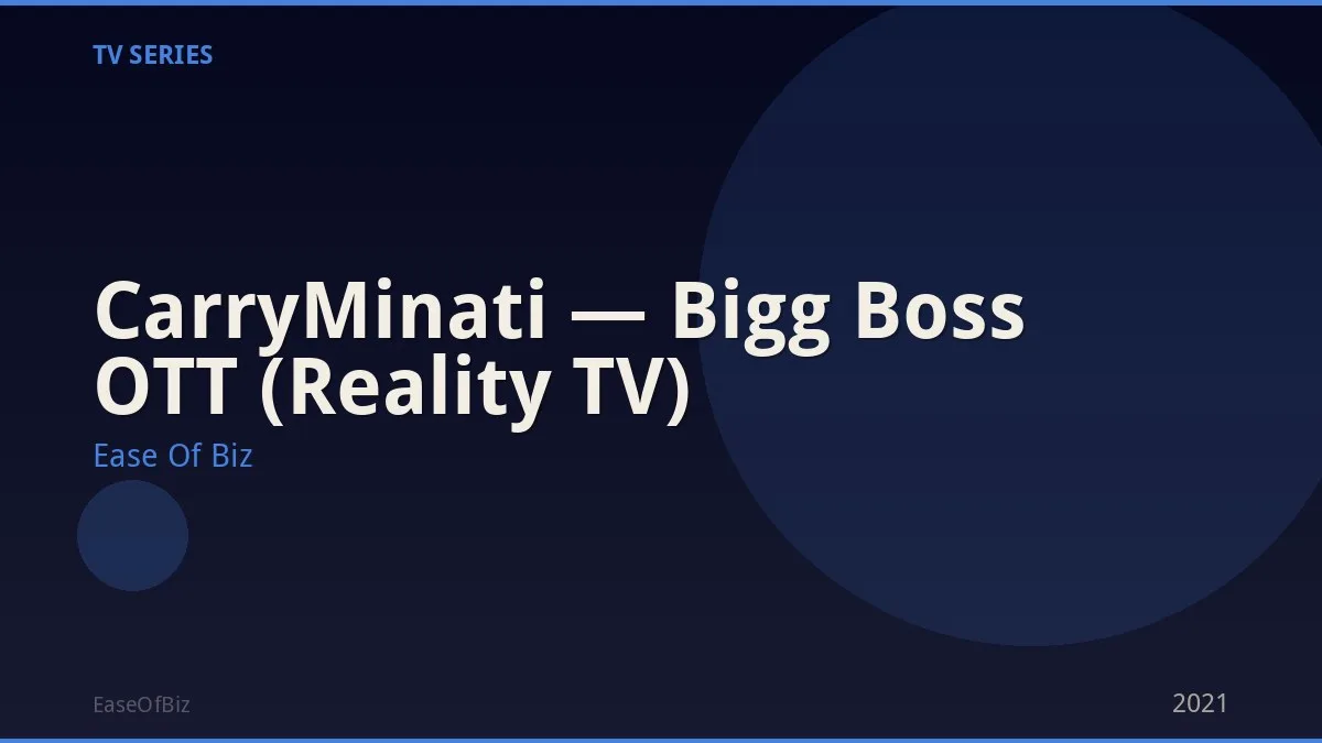 CarryMinati — Bigg Boss OTT (Reality TV)