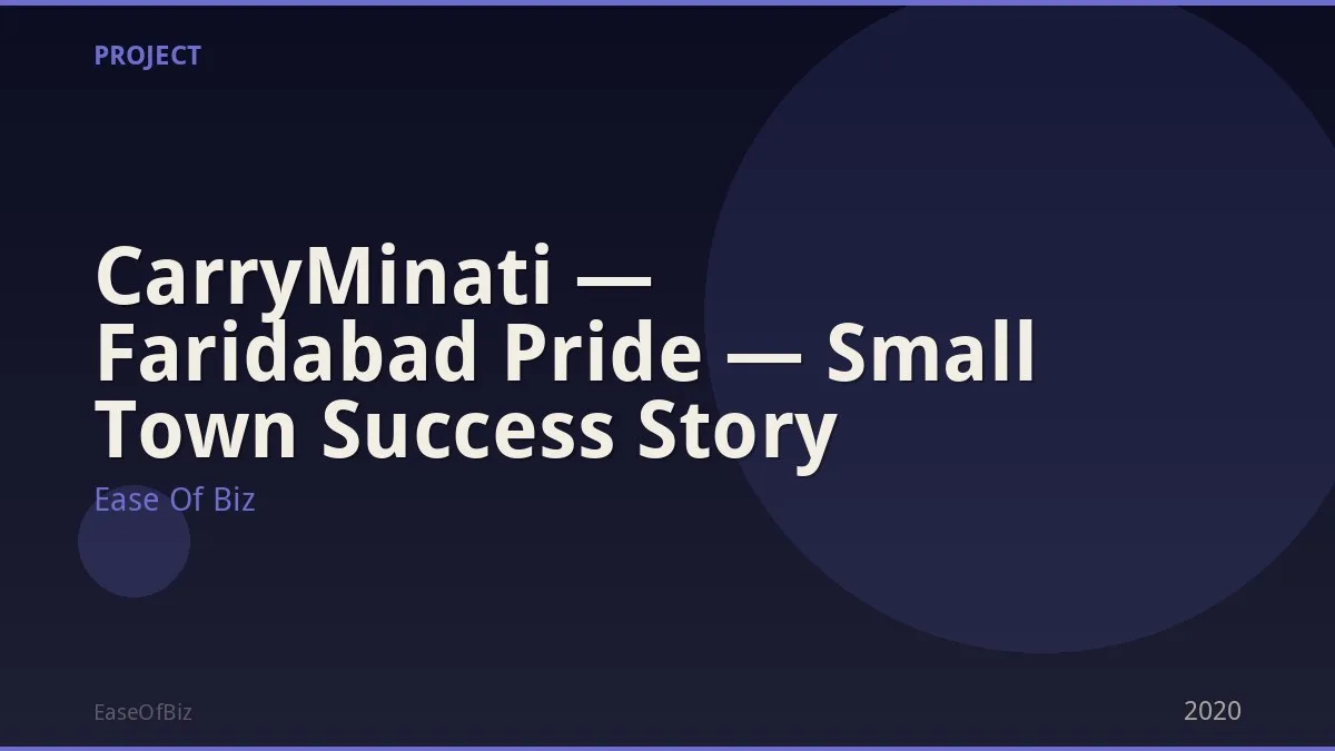CarryMinati — Faridabad Pride — Small Town Success Story