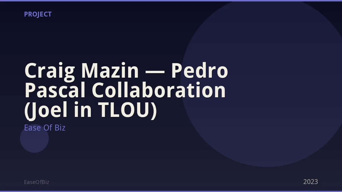 Craig Mazin — Pedro Pascal Collaboration (Joel in TLOU)