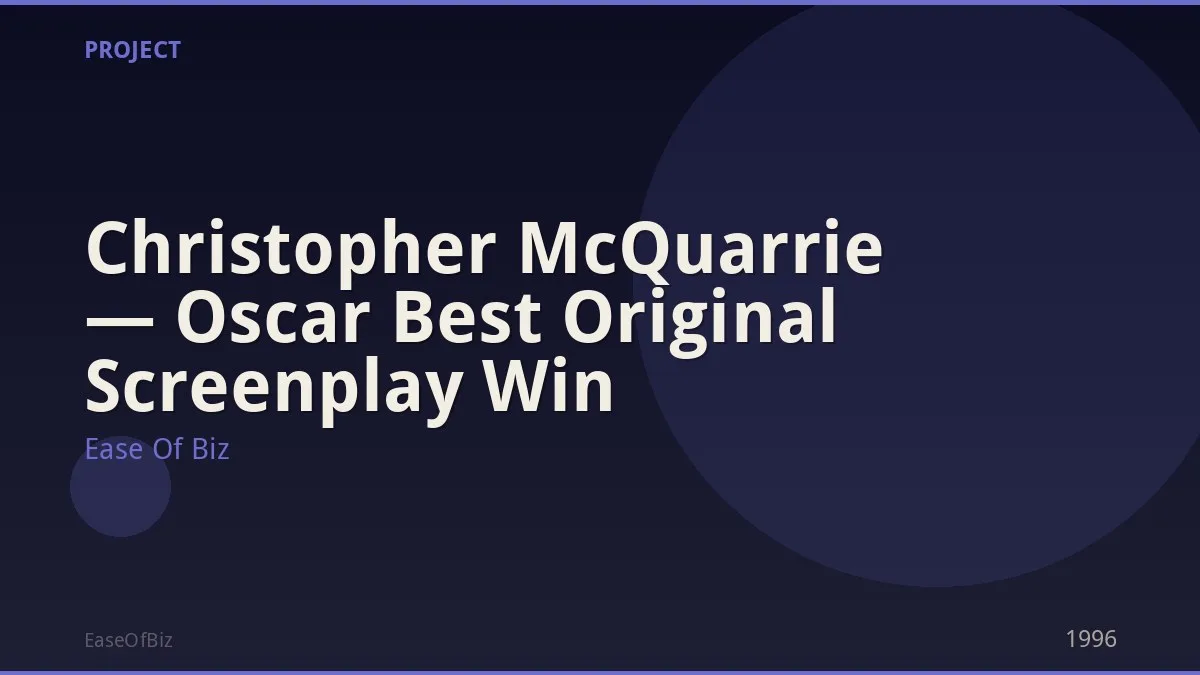 Christopher McQuarrie — Oscar Best Original Screenplay Win