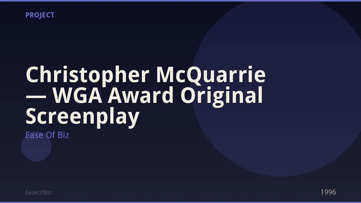 Christopher McQuarrie — WGA Award Original Screenplay