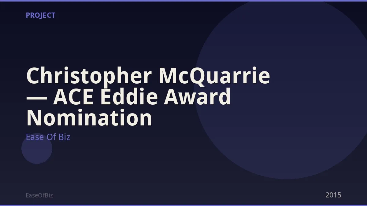 Christopher McQuarrie — ACE Eddie Award Nomination